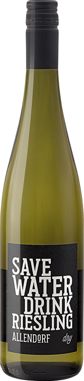 Save Water Drink Riesling