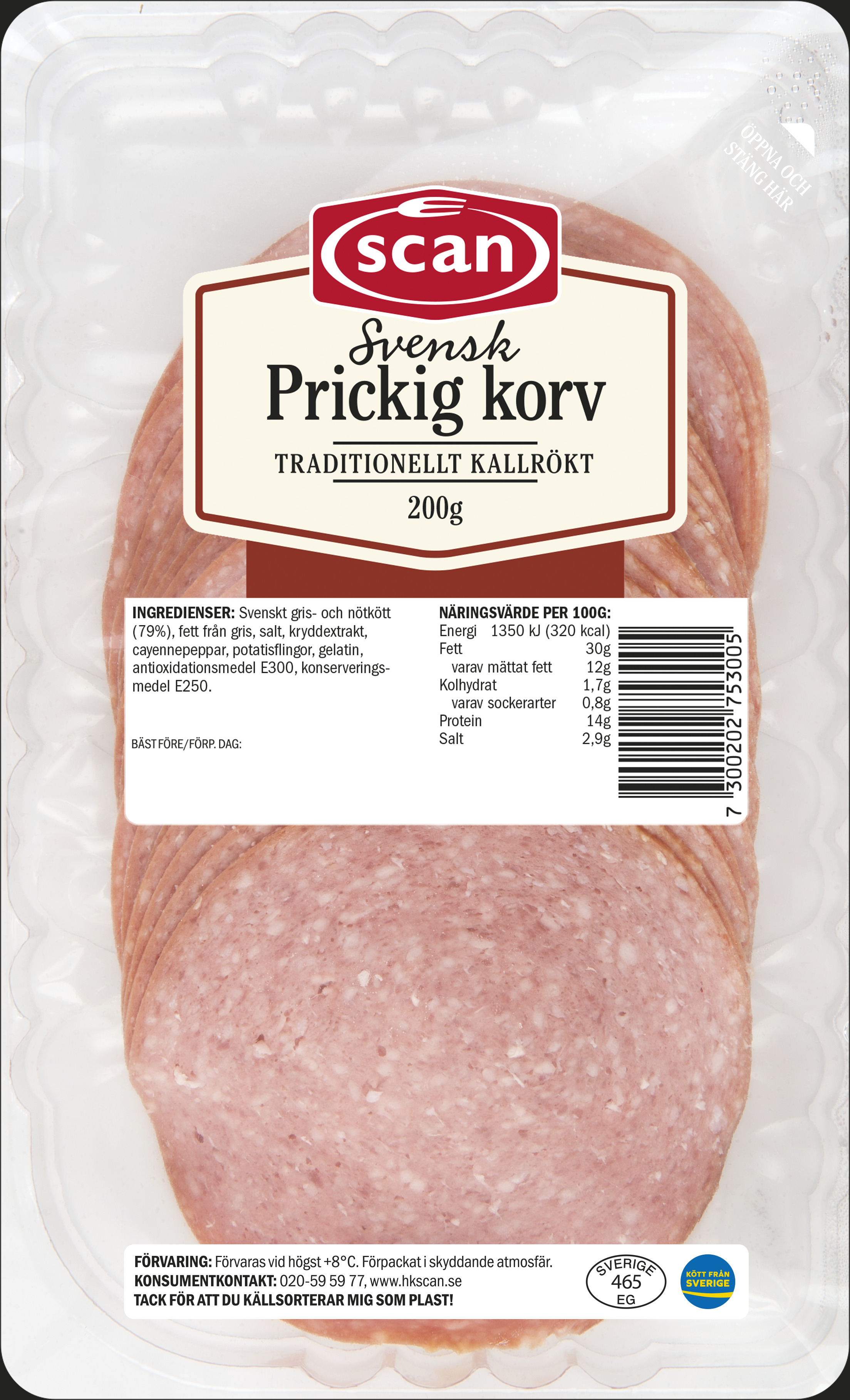 Prickig Korv Skivad